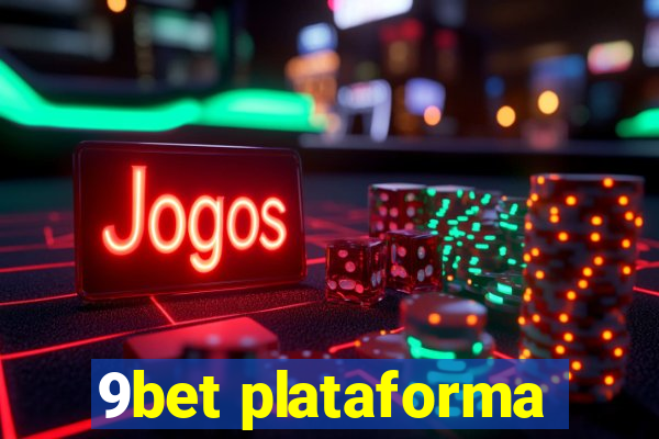 9bet plataforma